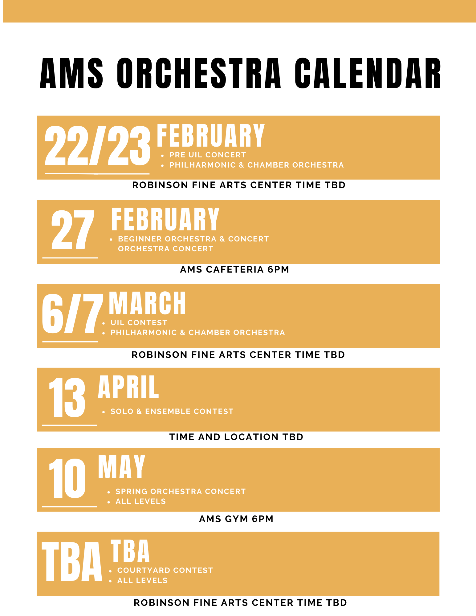 AMS Orchestra Calendar Feb 22/23 Pre UIL Feb 27 Beginner/Concert Orchestra Concert March 6/7 UIL April 13 Solo&Ensemble